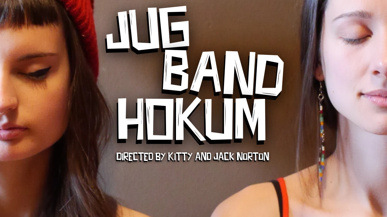 Jug Band Hokum - Documentary Film directed by Kitty and Jack Norton