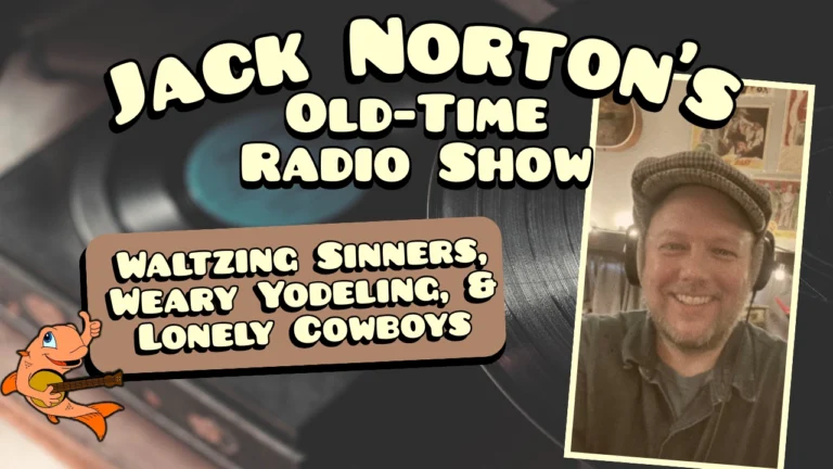 Jack Norton's Old-Time Radio Show - Episode 4