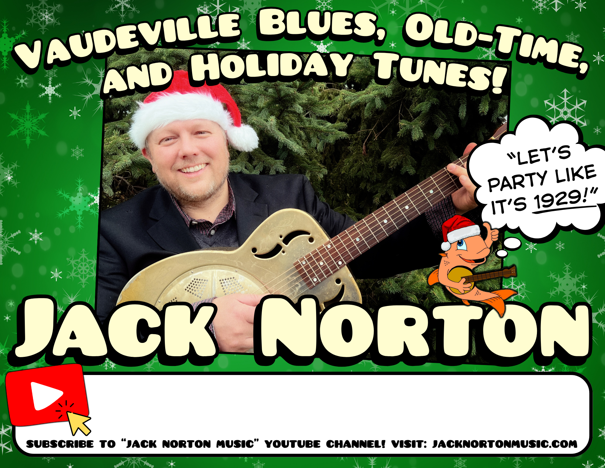 Poster - Jack Norton - Vaudeville Blues, Old-Time, and Holiday Tunes!