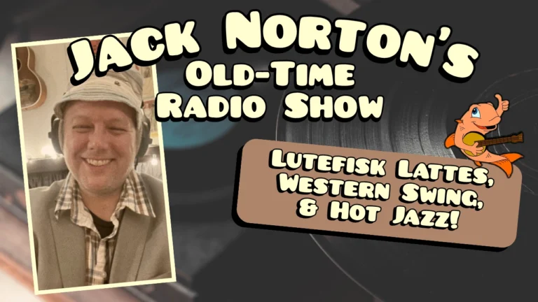 Jack Norton's Old-Time Radio Show - Episode 5