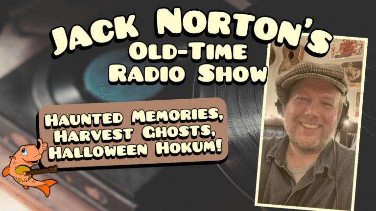 Jack Norton's Old-Time Radio Show - Episode 8
