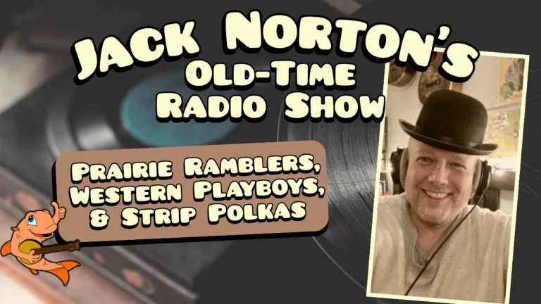 Jack Norton's Old-Time Radio Show - Episode 6