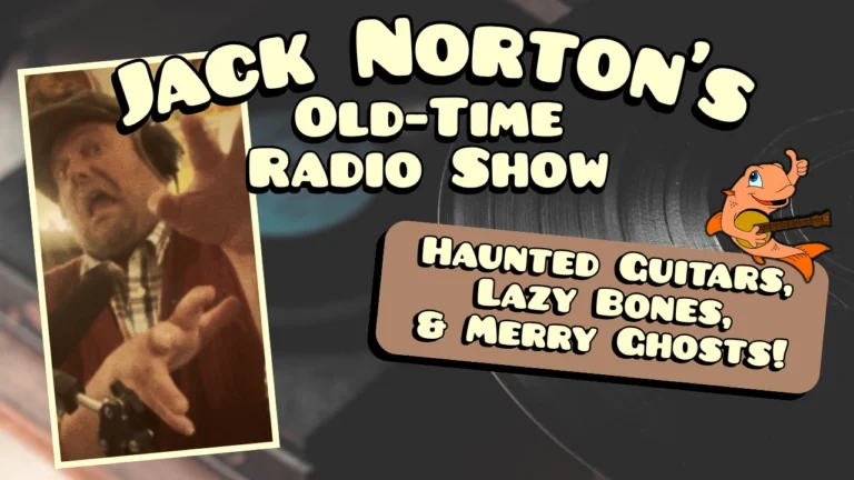 Jack Norton's Old-Time Radio Show - Episode 9